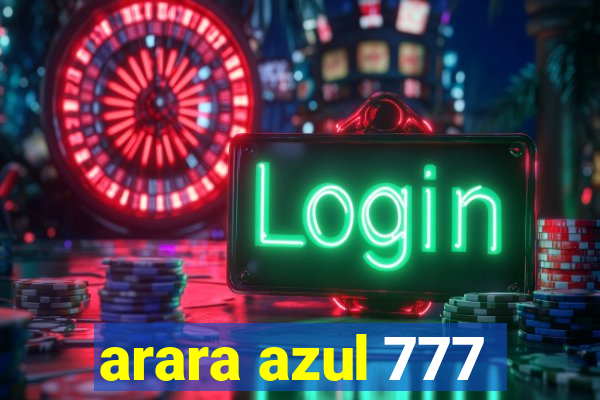 arara azul 777